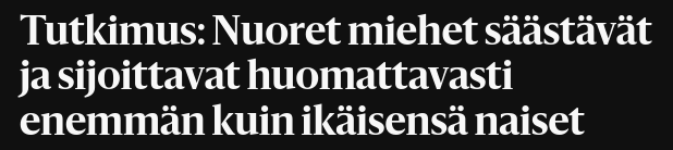 Tutkimus: Nuoret miehet säästävät ja sijoittavat huomattavasti enemmän kuin ikäisensä naiset