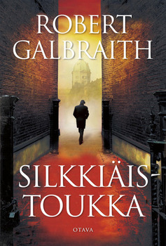 Robert Galbraith - Silkkiäistoukka